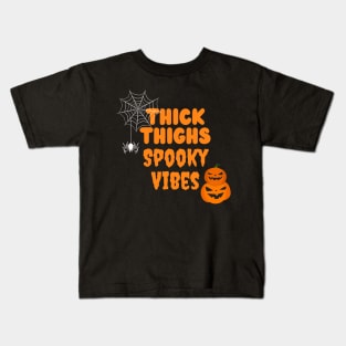 Thick Thighs Spooky Vibes (Orange) Kids T-Shirt